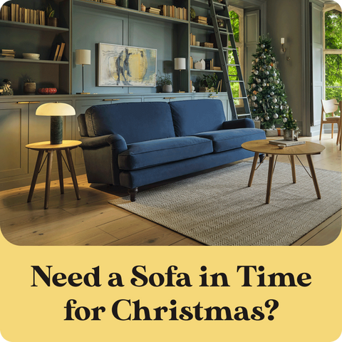 Need a Sofa in Time for Christmas?